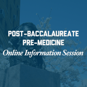 Post-Bacc Pre Medicine Online Information Session